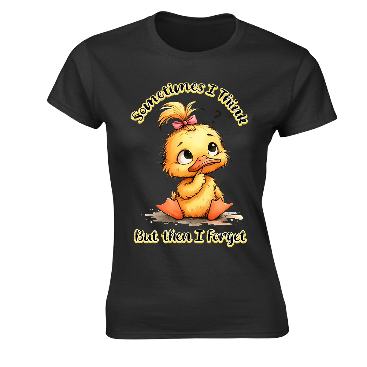 Sometimes I Think | LADIES T-SHIRT