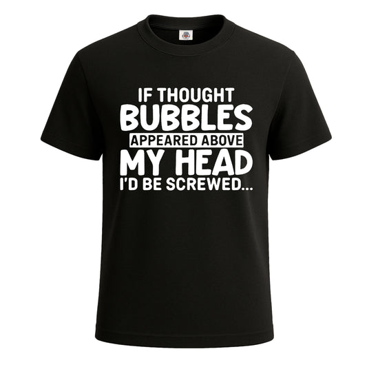 If Thought Bubbles | T-Shirt For Men's BLACK T-SHIRT If Thought Bubbles | T-Shirt For Men's