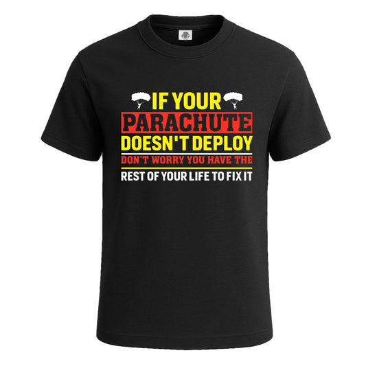 If Your Parachute Doesn't | T-Shirt For Men's