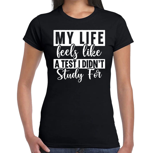 My Life Feels | LADIES T-SHIRT