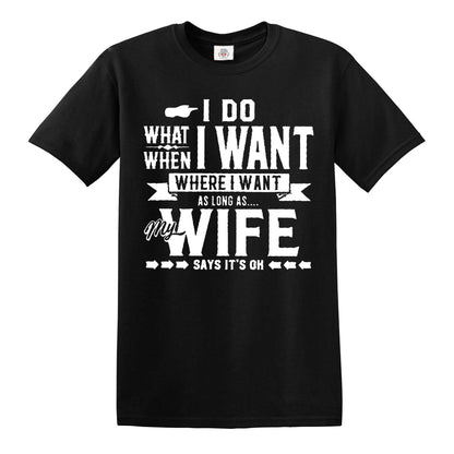 I DO WHAT WHEN | MEN'S T-SHIRT