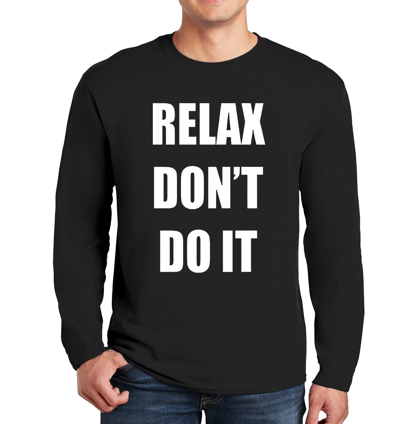 Relax Don't Do | Men's Long Sleeve