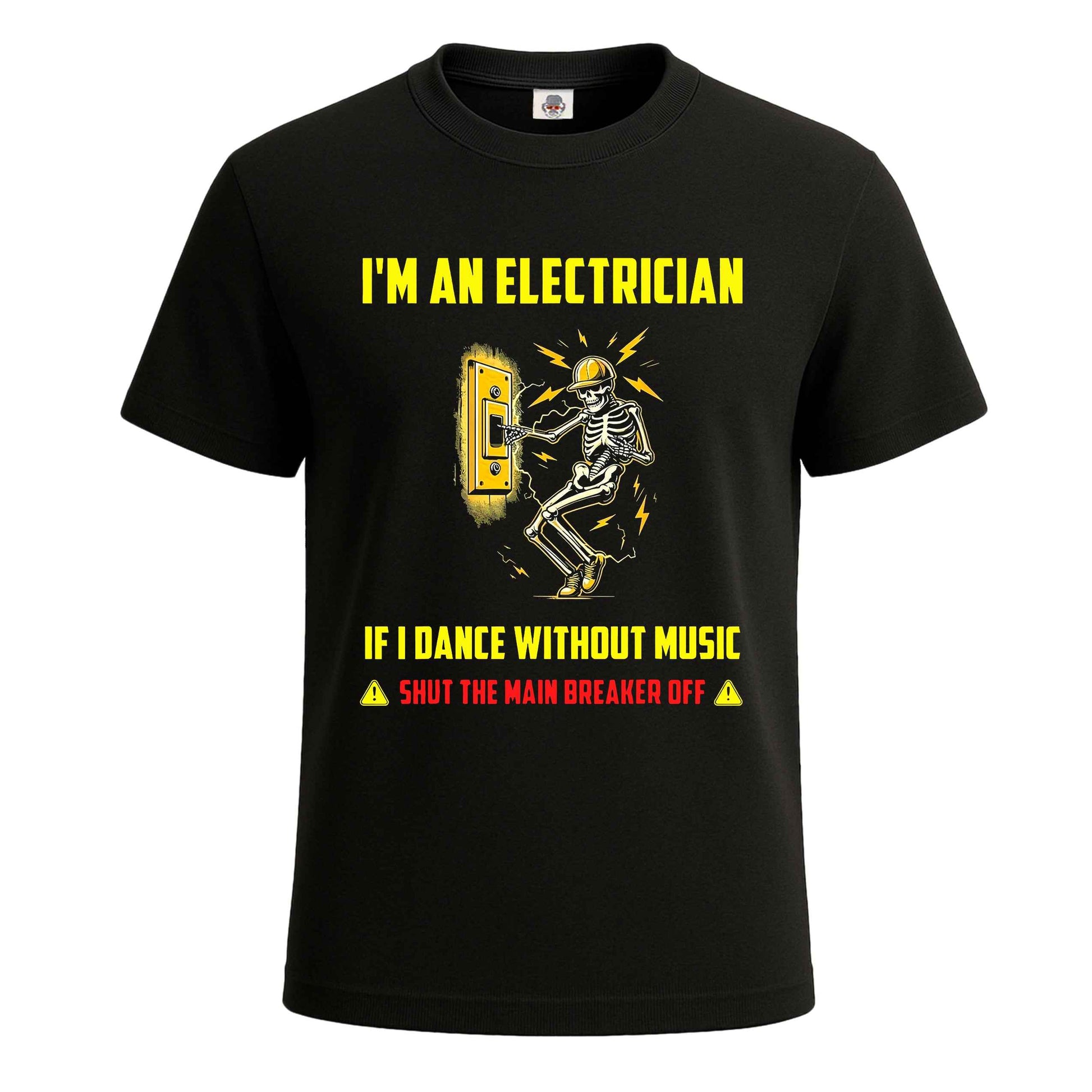 I'm An Electrician If | T-Shirt For Men's BLACK T-SHIRT I'm An Electrician If | T-Shirt For Men's