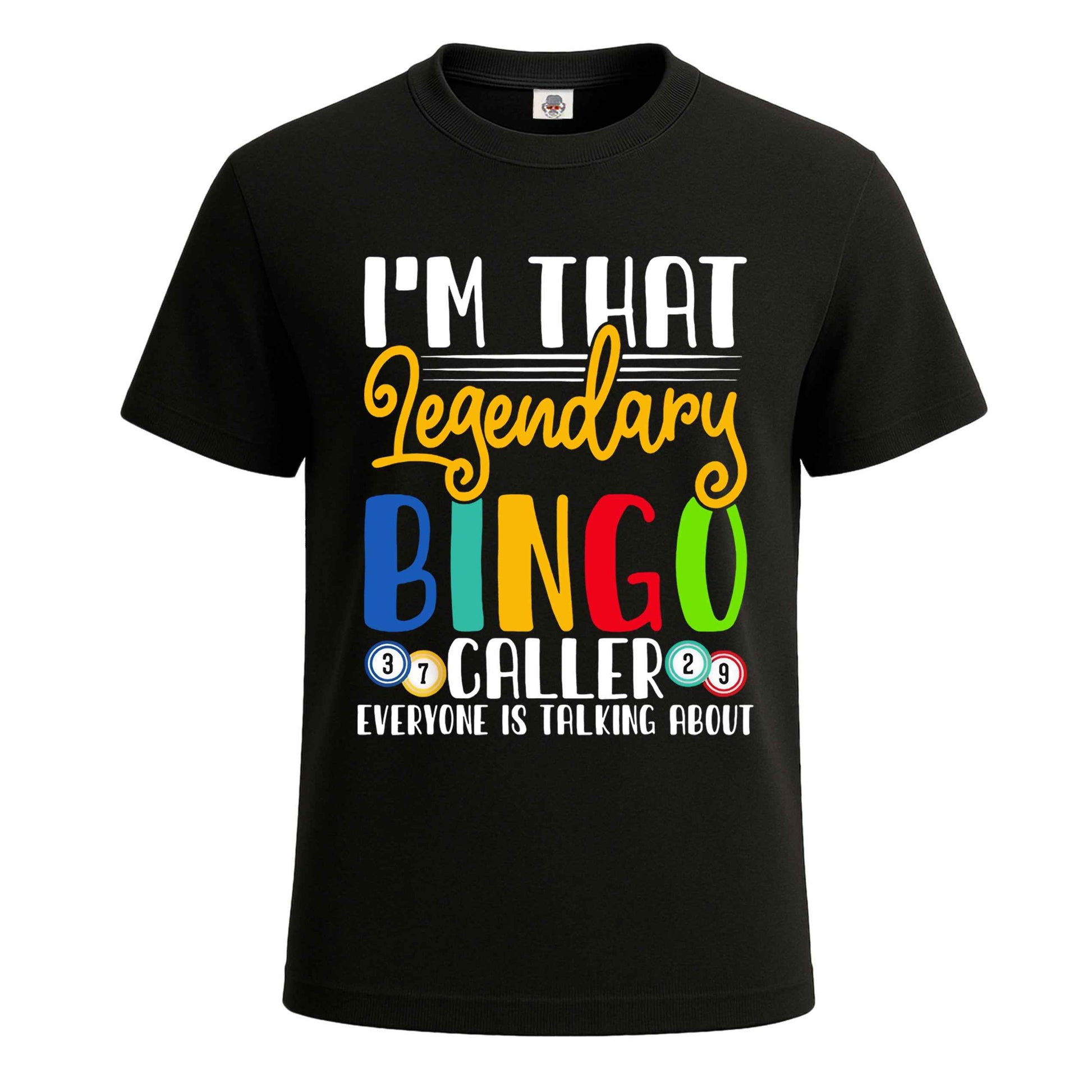I'm That Legendary Bingo | T-Shirt For Men's BLACK T-SHIRT I'm That Legendary Bingo | T-Shirt For Men's