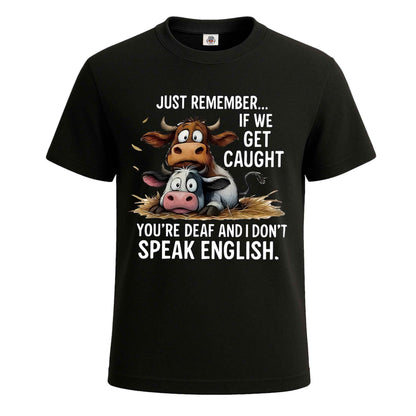 Just Remember If We | T-Shirt For Men's