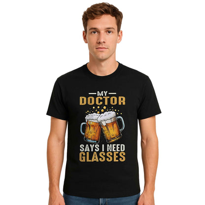 My Doctor Says | T-Shirt For Men's My Doctor Says | T-Shirt For Men's