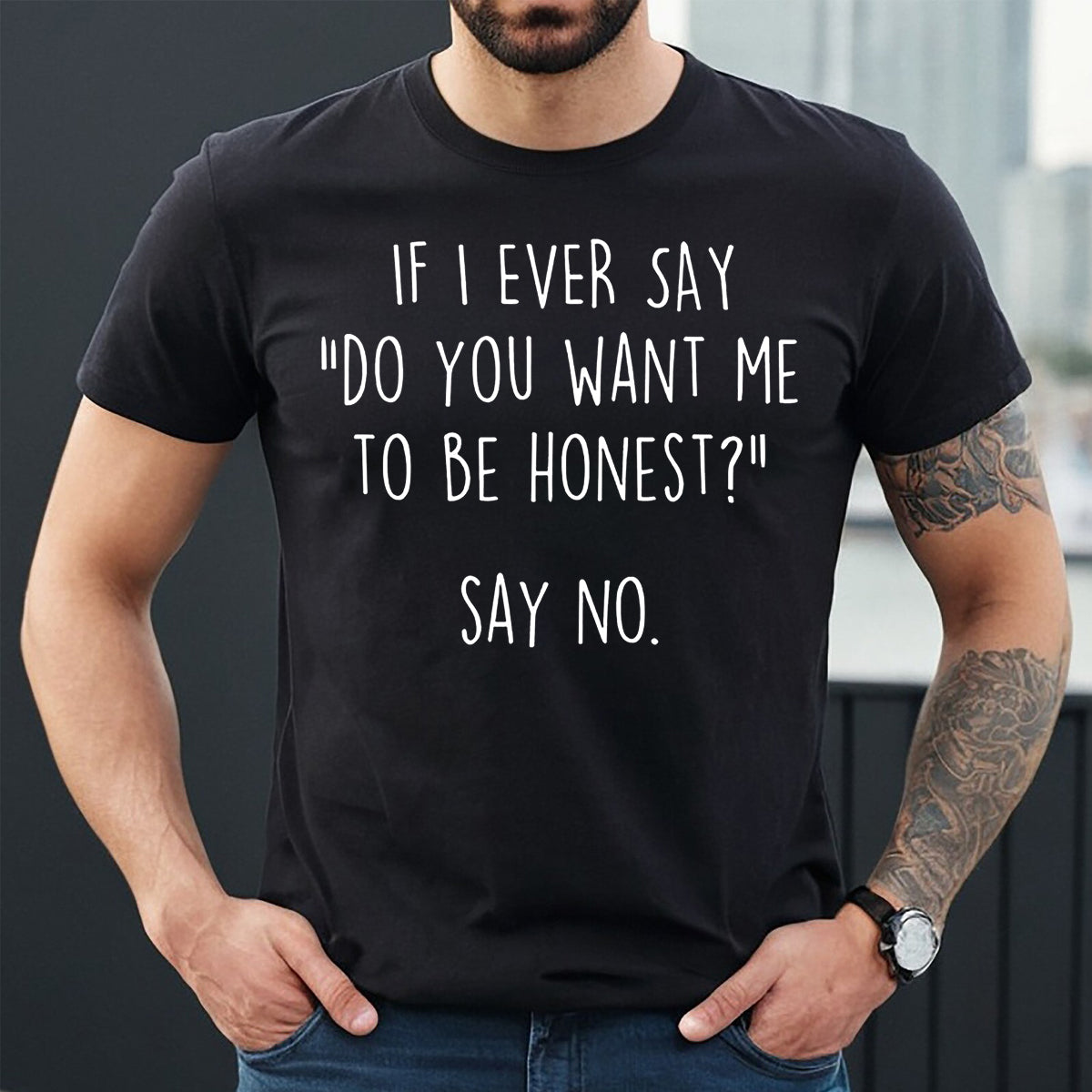 IF I EVER SAY | MEN'S T-SHIRT