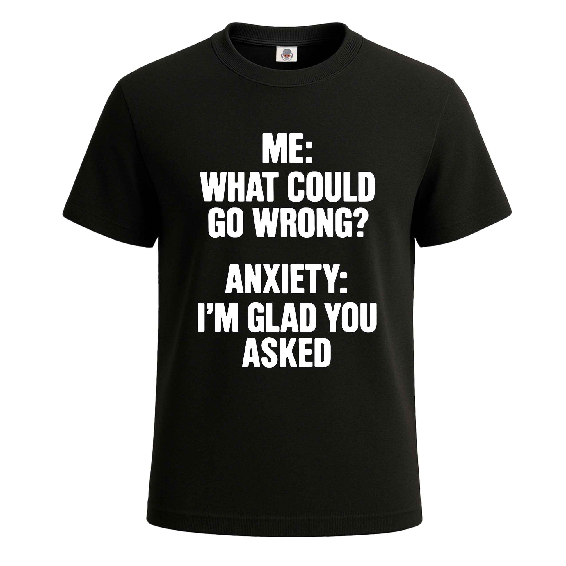 Me What Could Go Wrong | T-Shirt For Men's