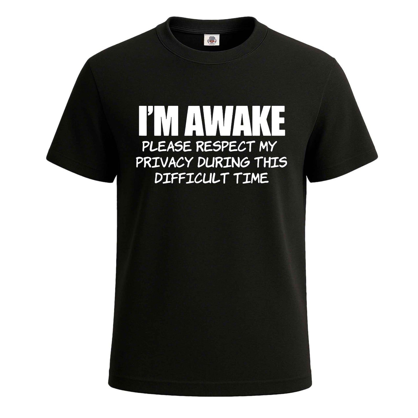 I'm awake Funny Introvert | T-Shirt For Men's BLACK T-SHIRT I'm awake Funny Introvert | T-Shirt For Men's