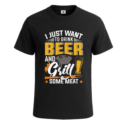 I Just Want To Drink Beer | T-Shirt For Men's BLACK T-SHIRT I Just Want To Drink Beer | T-Shirt For Men's