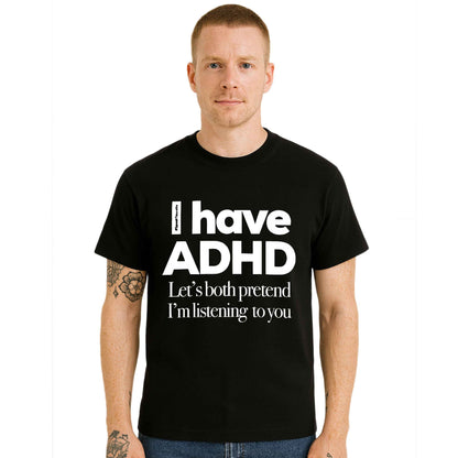 I Have ADHD Let's |T-Shirt For Men's