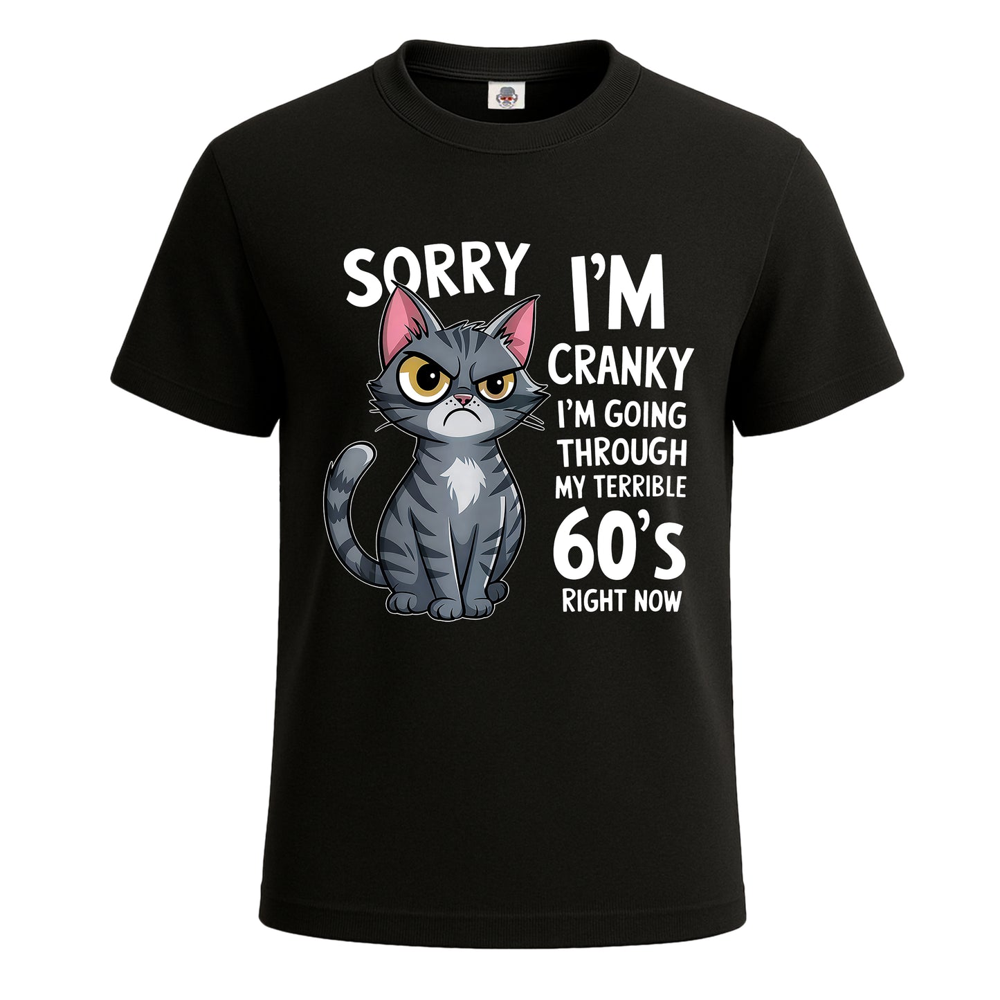 Cat Sorry I'm Cranky | T-Shirt For Men's BLACK T-SHIRT Cat Sorry I'm Cranky | T-Shirt For Men's