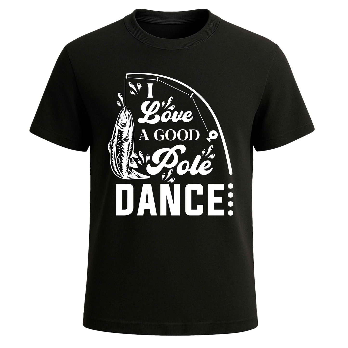 LOVE A GOOD MEN'S T-SHIRT