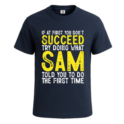 Succeed Try Doing What | T-Shirt For Men's