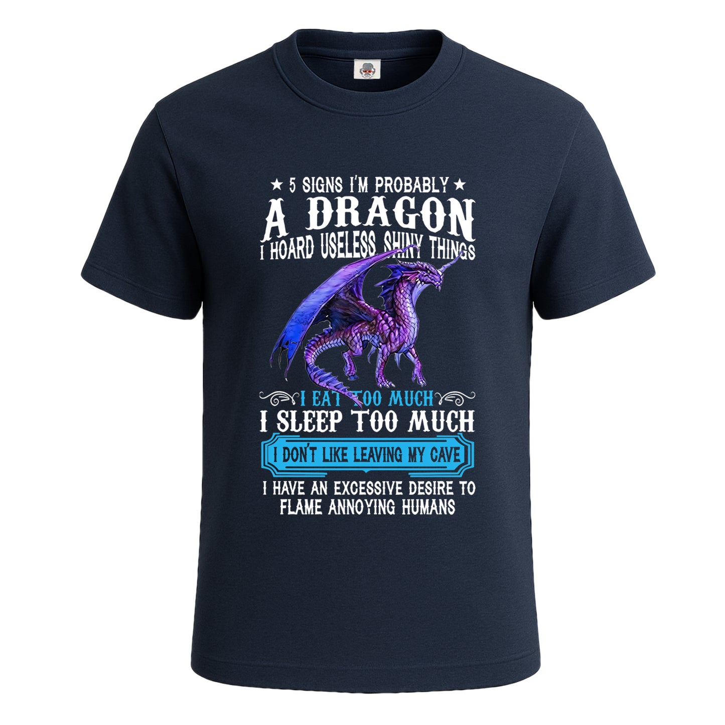 5 Signs I'm Probably | T-Shirt For Men's NAVY T-SHIRT 5 Signs I'm Probably | T-Shirt For Men's