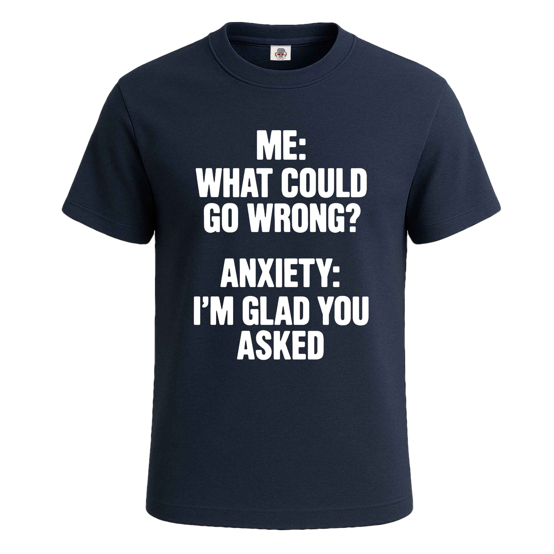 Me What Could Go Wrong | T-Shirt For Men's