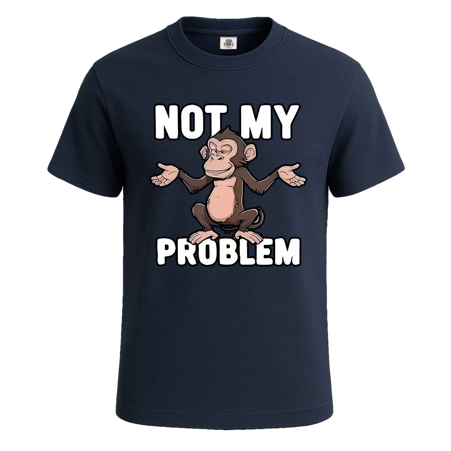 Not My Problem Monkey | T-Shirt For Men's