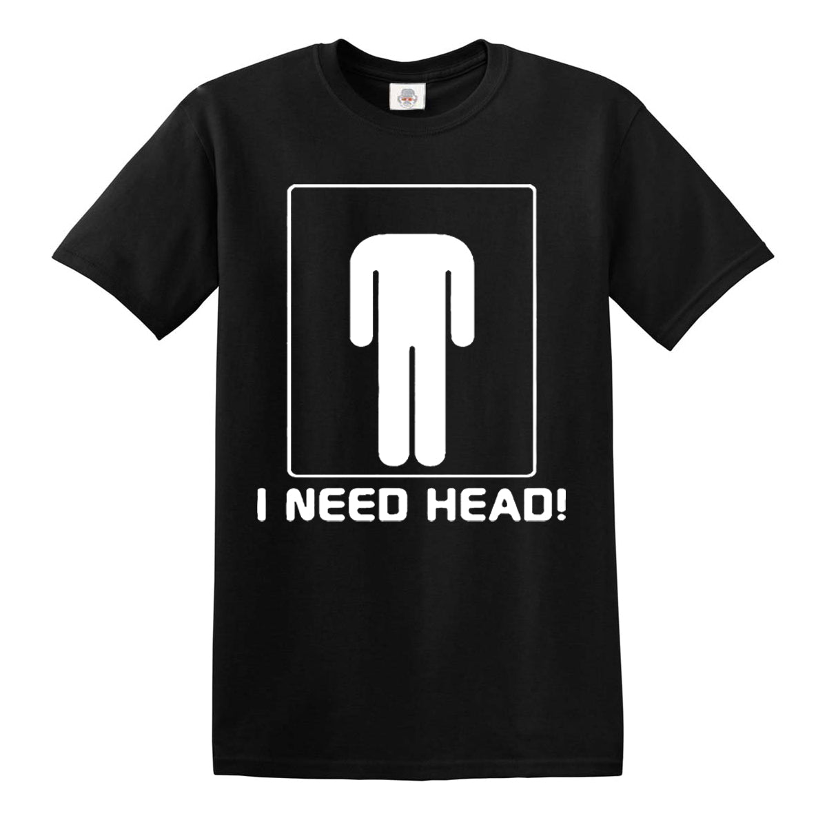 I Need Head | MEN'S T-SHIRT
