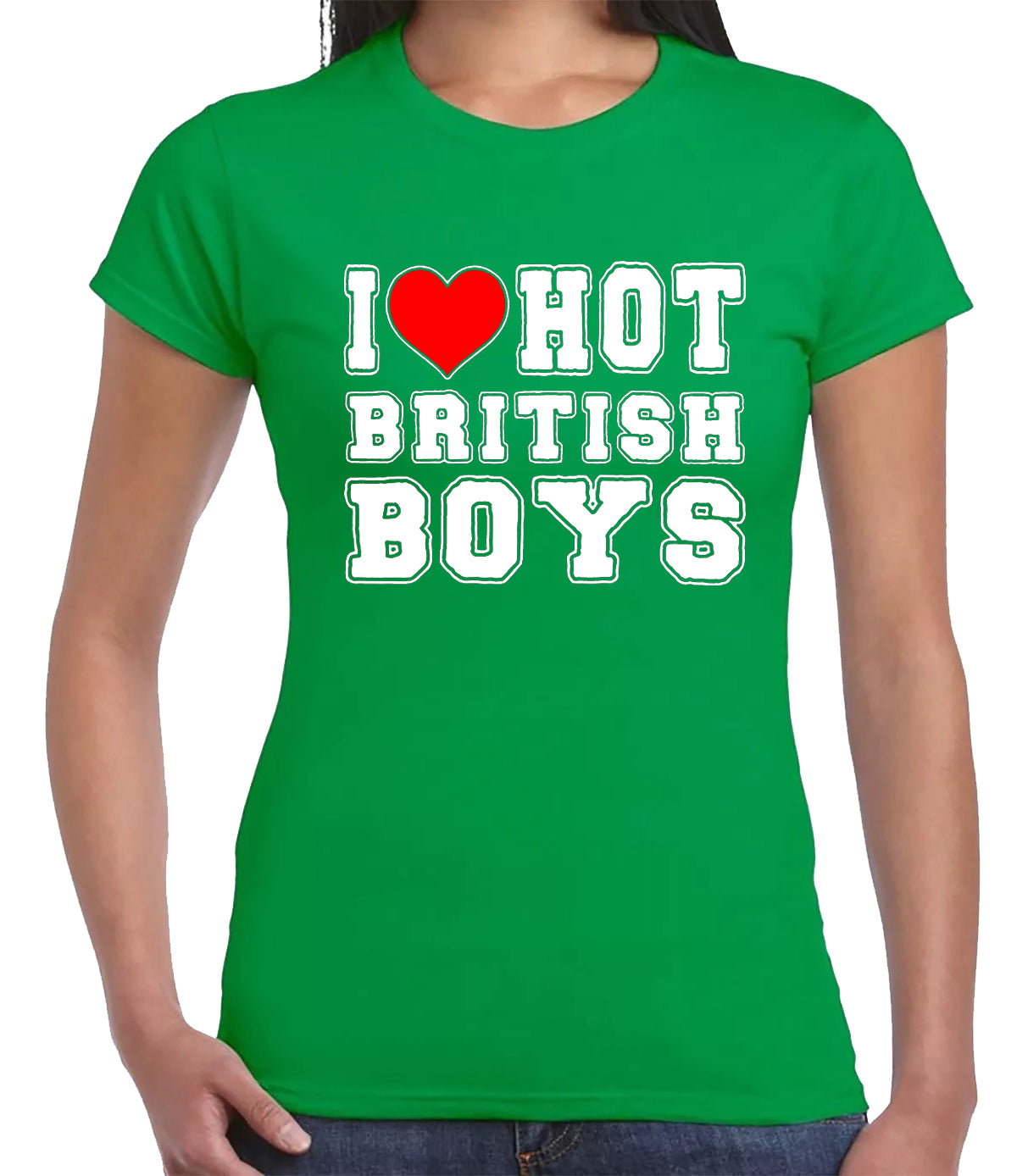 I Love Hot British Boy | LADIES T-SHIRT