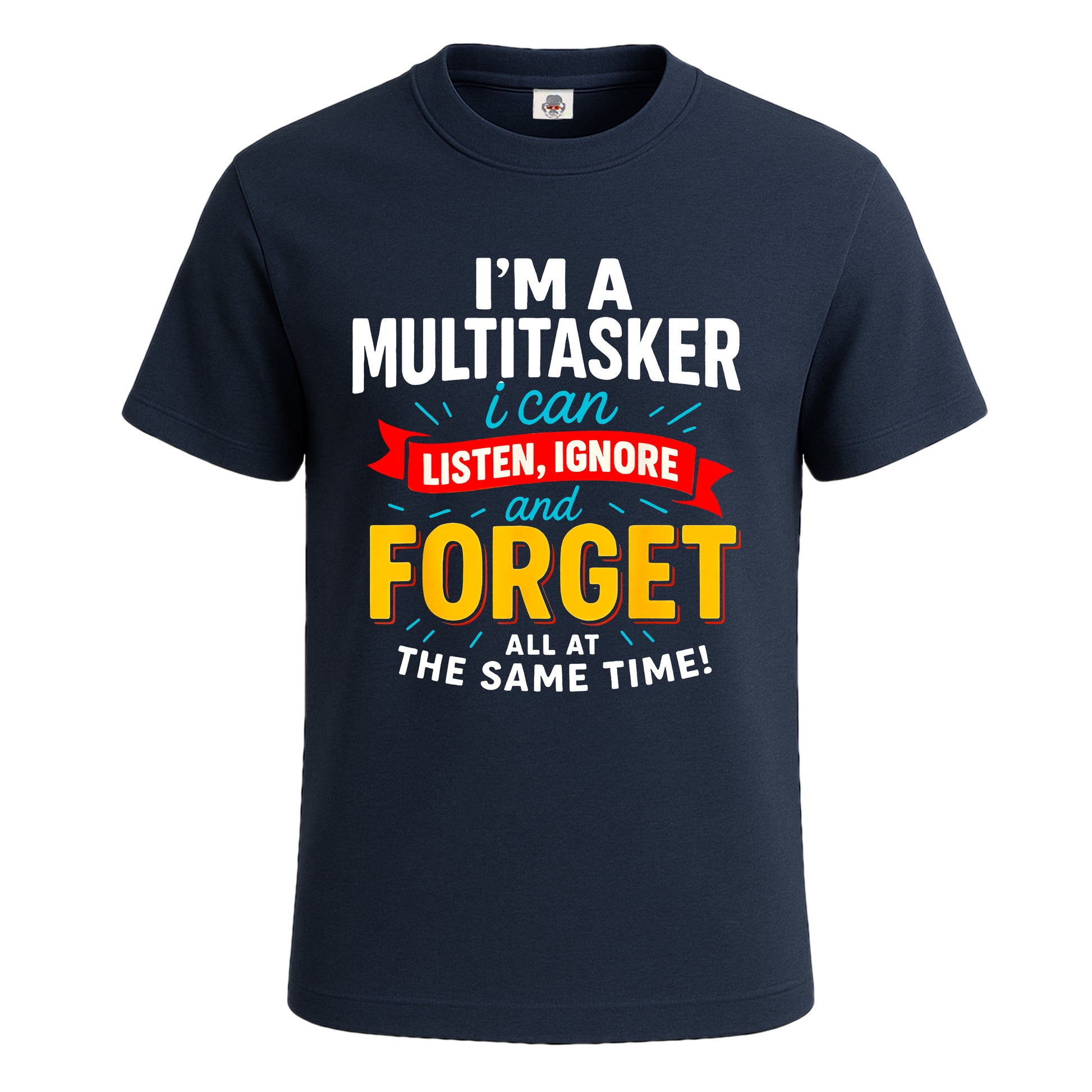 I'm A Multitasker I Can | T-Shirt For Men's NAVY T-SHIRT I'm A Multitasker I Can | T-Shirt For Men's