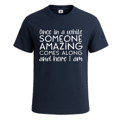 Once In A White Somone | T-Shirt For Men's