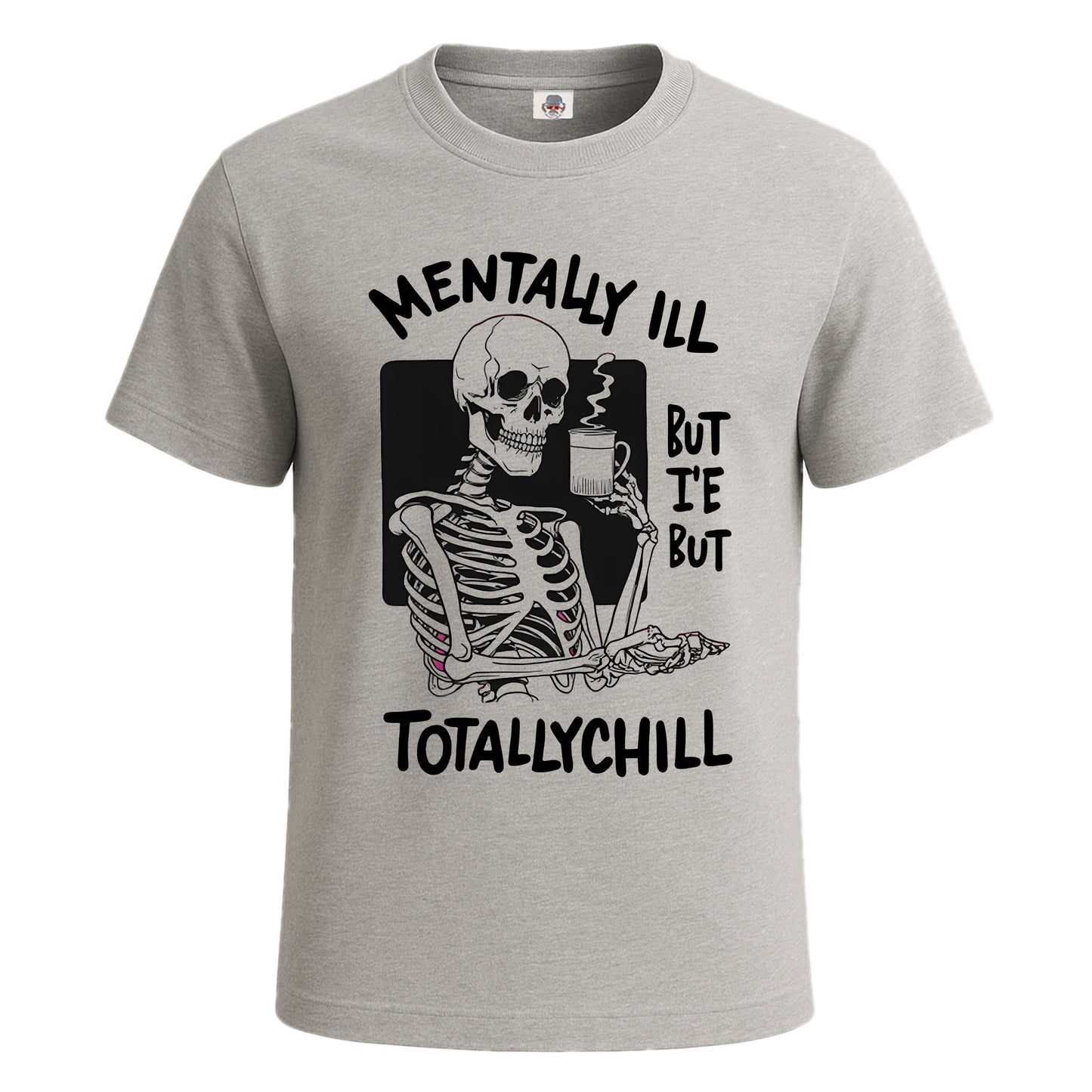 Mentally Ill but Totally | T-Shirt For Men's SPORT GREY T-SHIRT Mentally Ill but Totally | T-Shirt For Men's