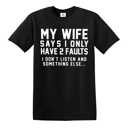 My Wife Says | MEN'S T-SHIRT