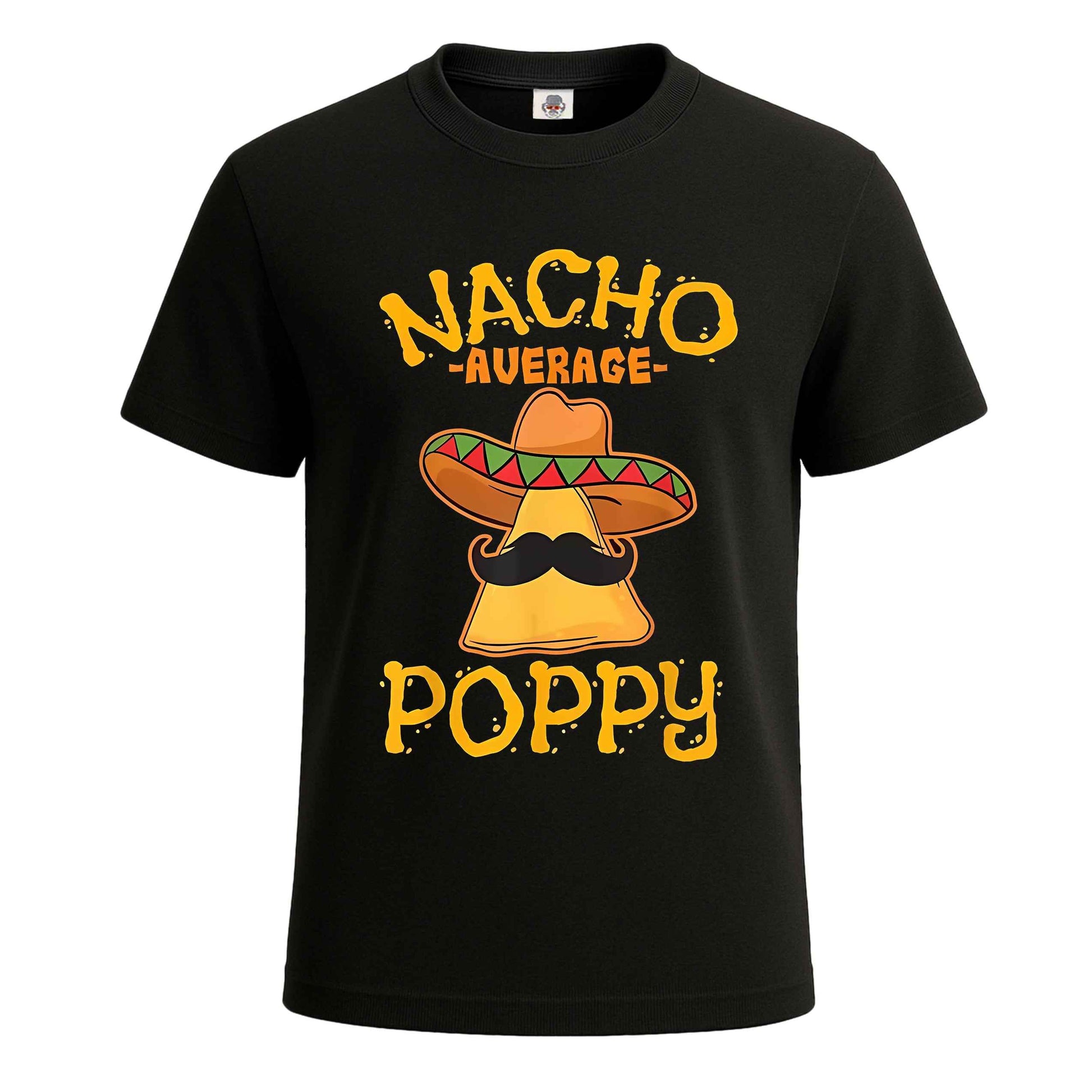 Nacho Average Poppy |T-Shirt For Men's