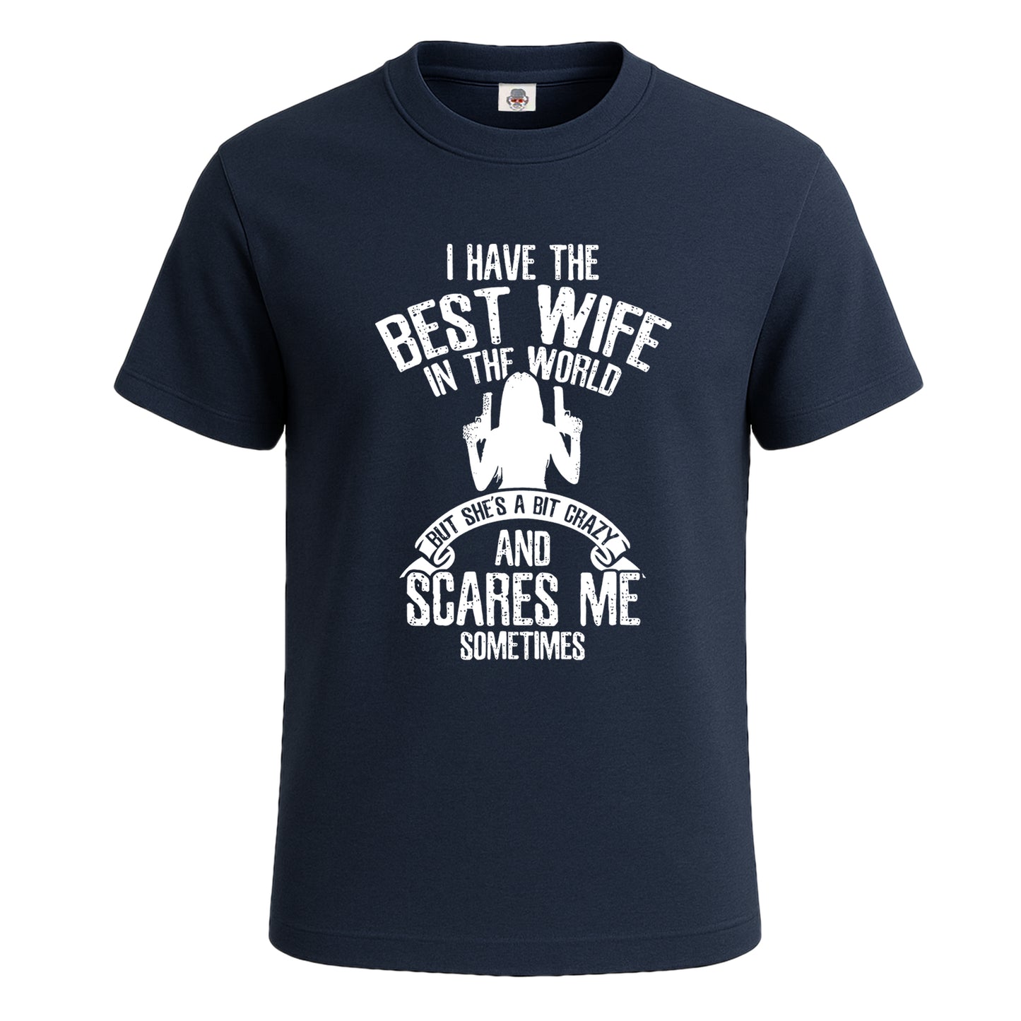 I Have The Best Wife | T-Shirt For Men's NAVY T-SHIRT I Have The Best Wife | T-Shirt For Men's