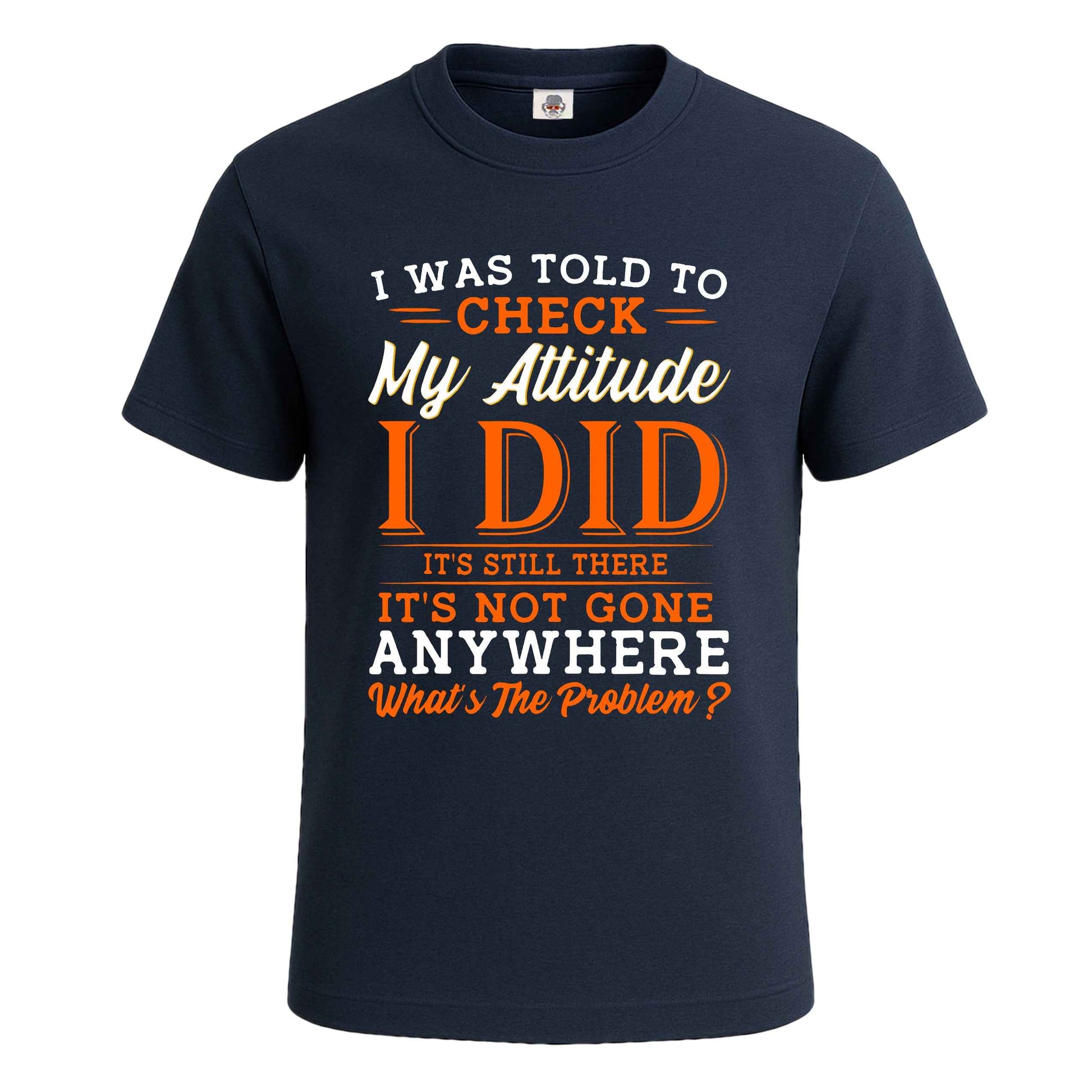 I Was Told To Check | T-Shirt For Men's NAVY T-SHIRT I Was Told To Check | T-Shirt For Men's