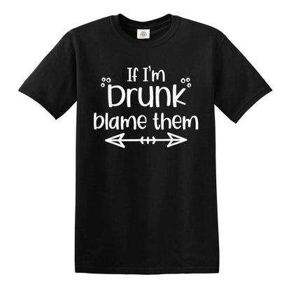 If I'm Drunk | MEN'S T-SHIRT