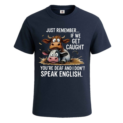 Just Remember If We | T-Shirt For Men's