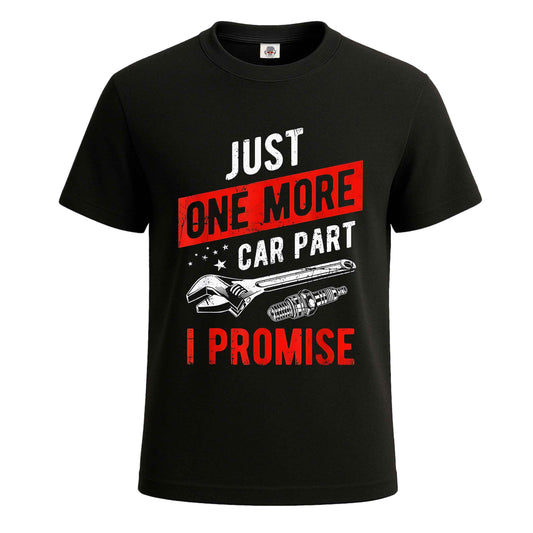 Just One More Car | T-Shirt For Men's