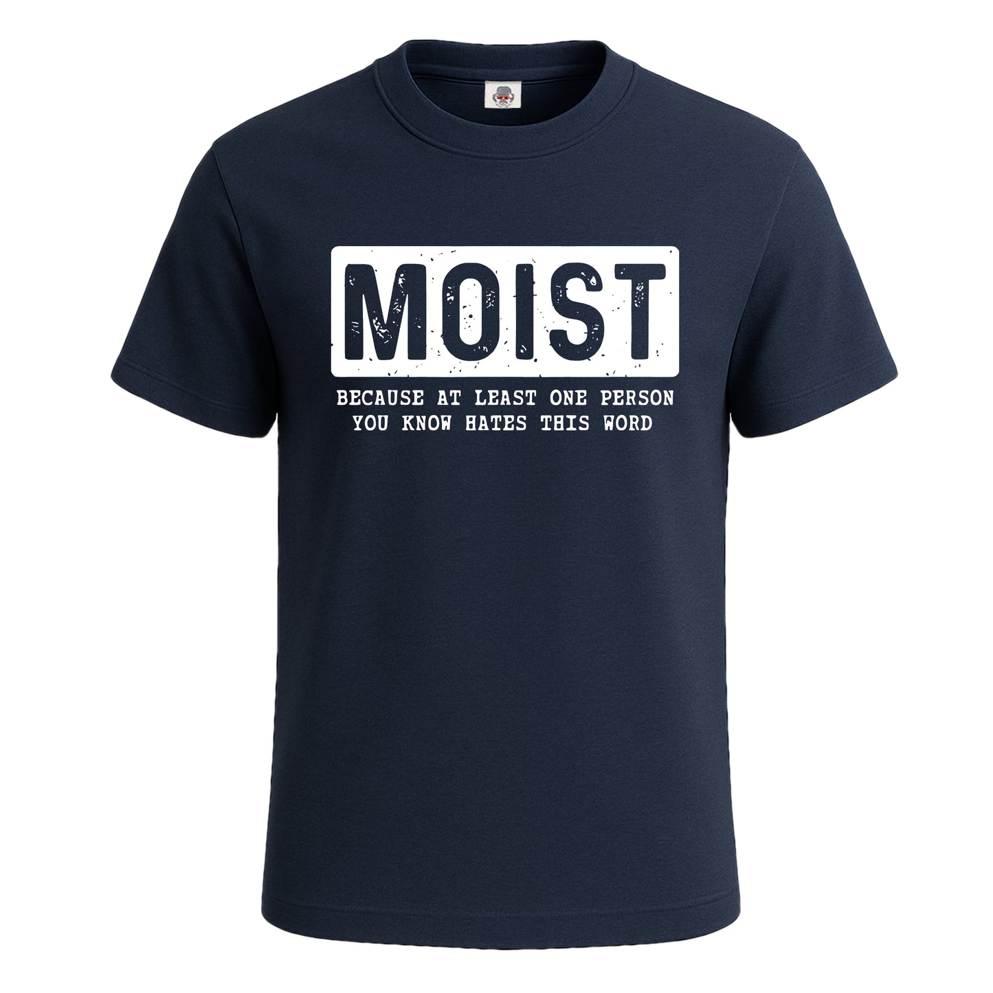 Moist Because at Lease One | T-Shirt For Men's NAVY T-SHIRT Moist Because at Lease One | T-Shirt For Men's
