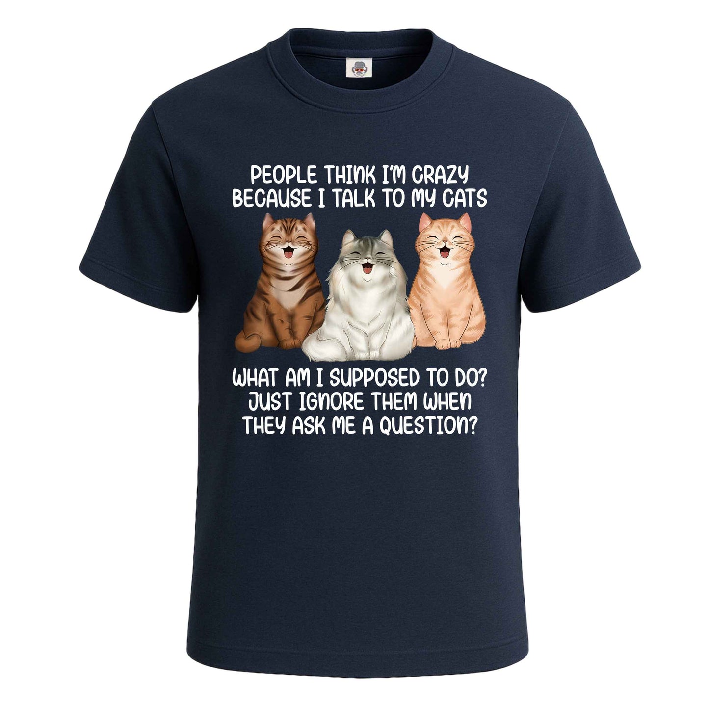People think i'm crazy | T-Shirt For Men's NAVY T-SHIRT People think i'm crazy | T-Shirt For Men's