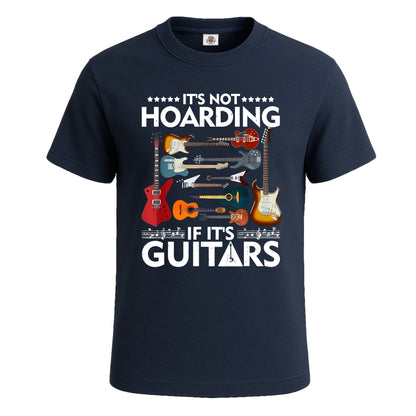 It's Not Hoarding If It's Guitars | T-Shirt For Men's NAVY T-SHIRT It's Not Hoarding If It's Guitars | T-Shirt For Men's