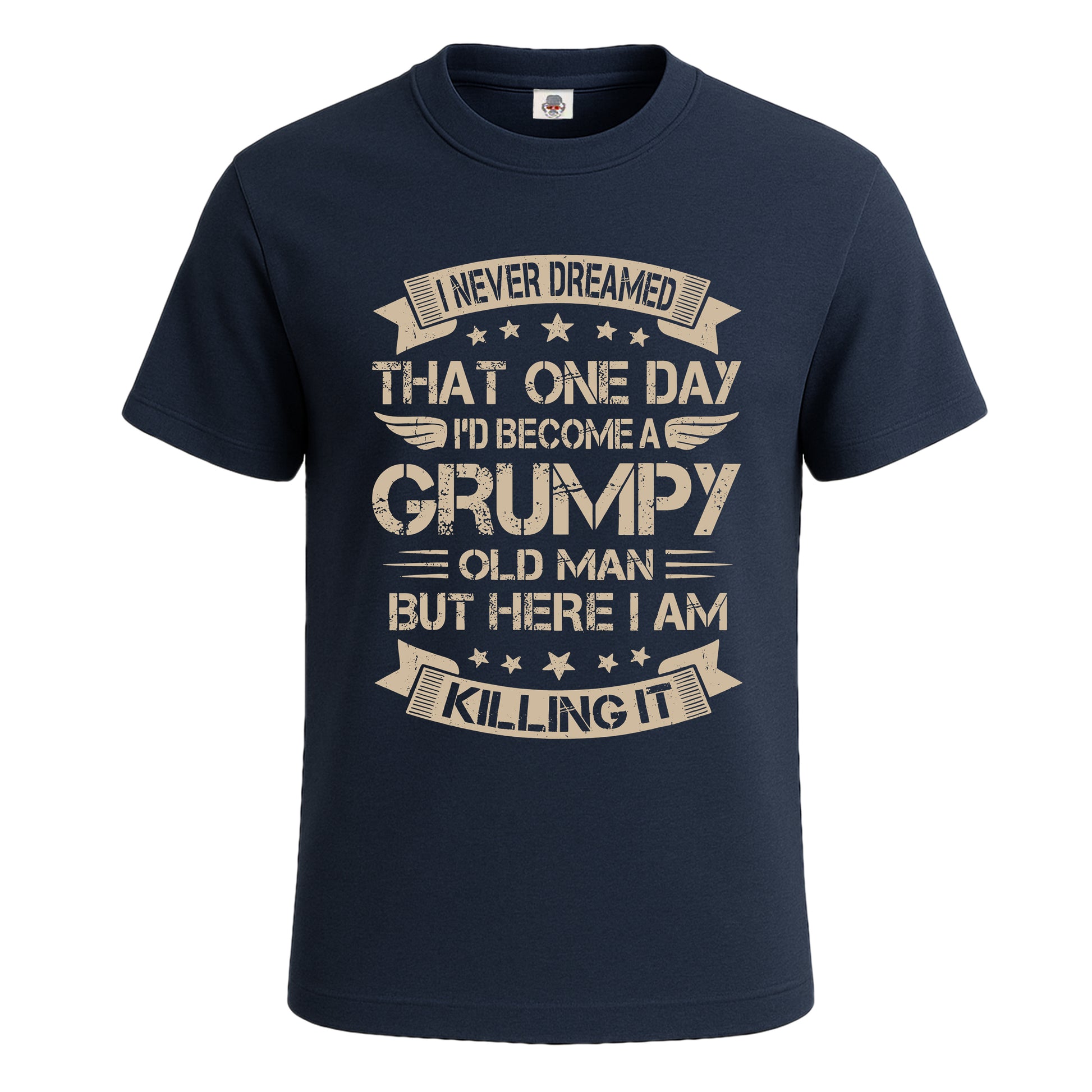 I Nerver Dreamed That | T-Shirt For Men's NAVY T-SHIRT I Nerver Dreamed That | T-Shirt For Men's