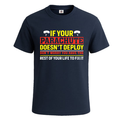 If Your Parachute Doesn't | T-Shirt For Men's
