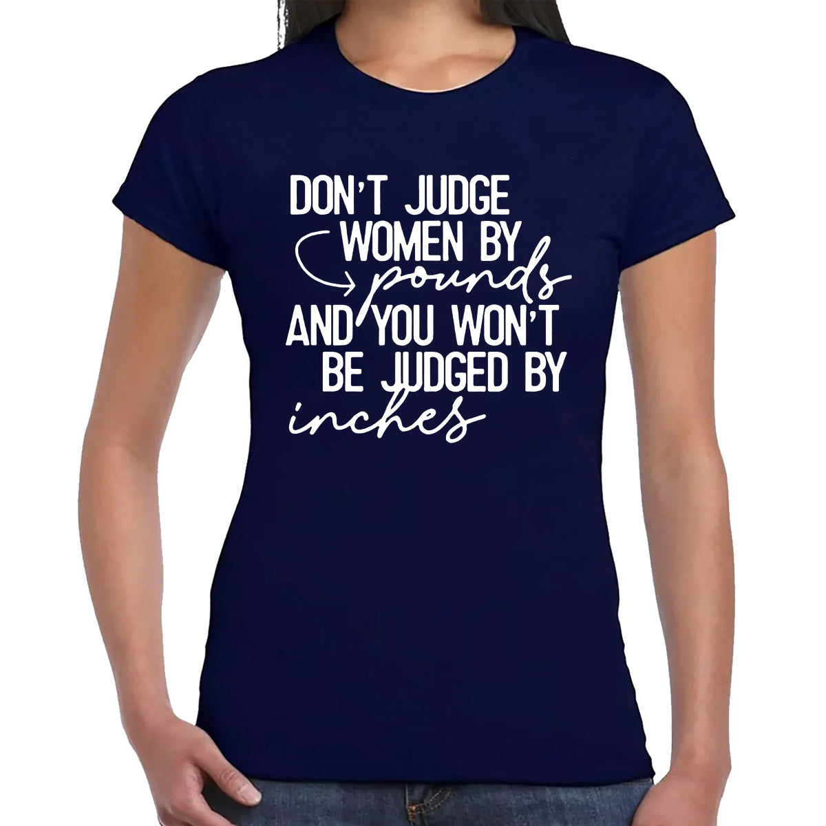 DON'T JUDE WOMEN | LADIES T-SHIRT
