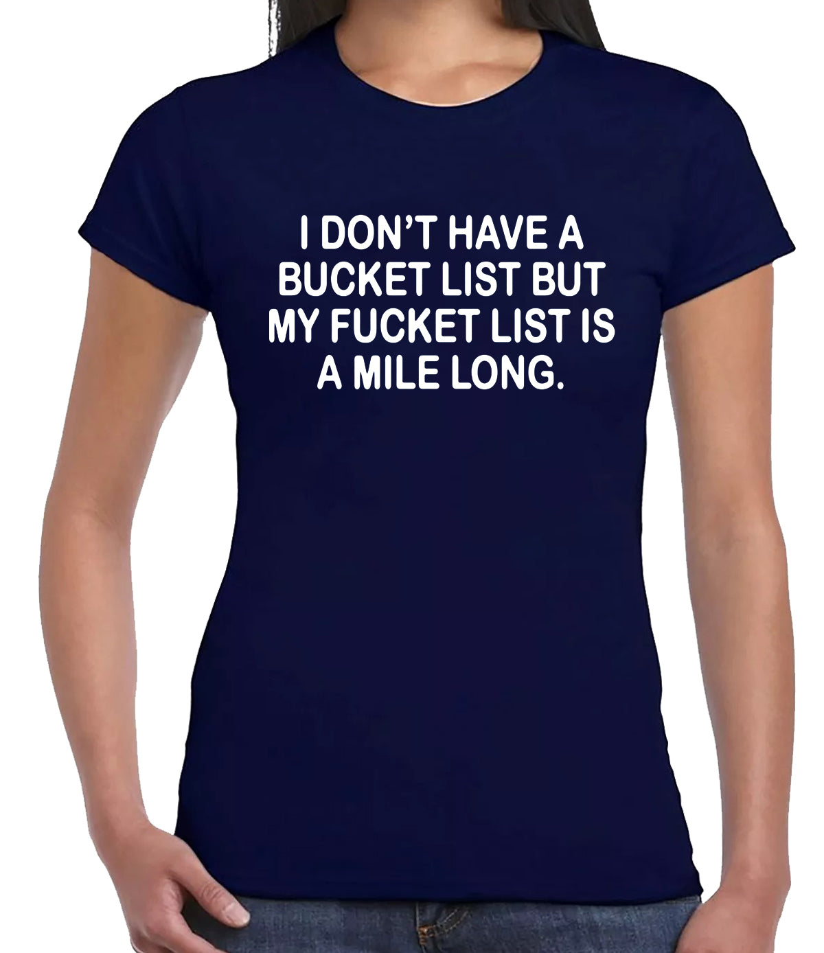 I Don't Have A Bucket | LADIES T-SHIRT