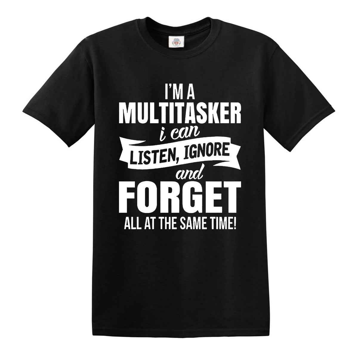 I'm A Multitasker | MEN'S T-SHIRT