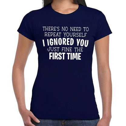 THERE'S NO NEED | LADIES T-SHIRT