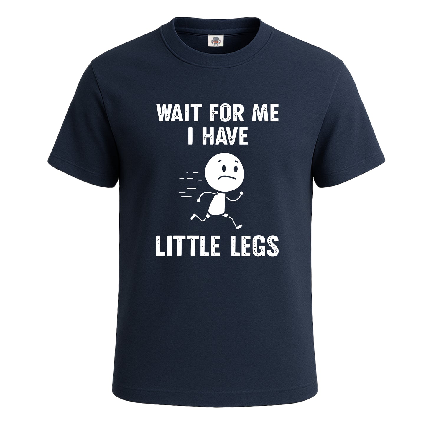 Wait For Me I Have Legs | T-Shirt For Men's NAVY T-SHIRT Wait For Me I Have Legs | T-Shirt For Men's