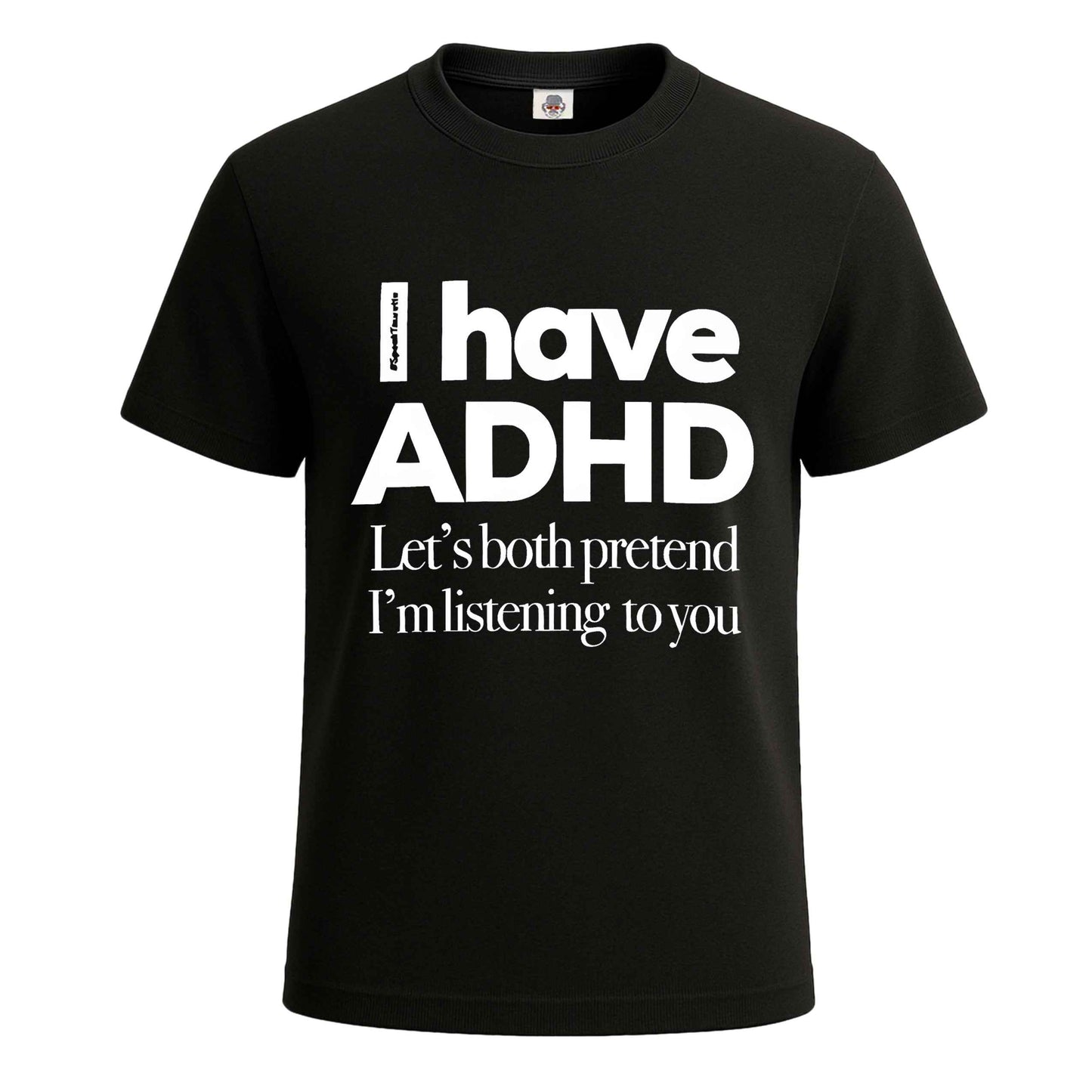 I Have ADHD Let's |T-Shirt For Men's