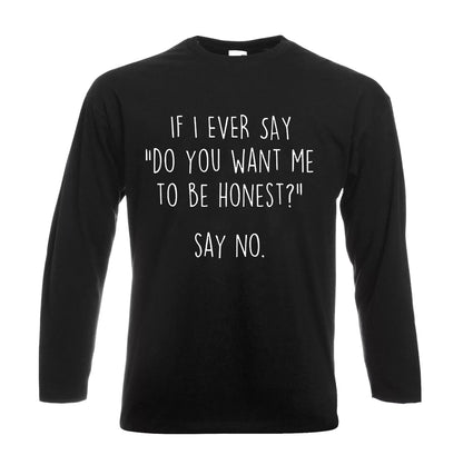 IF I EVER SAY | Men's Long Sleeve