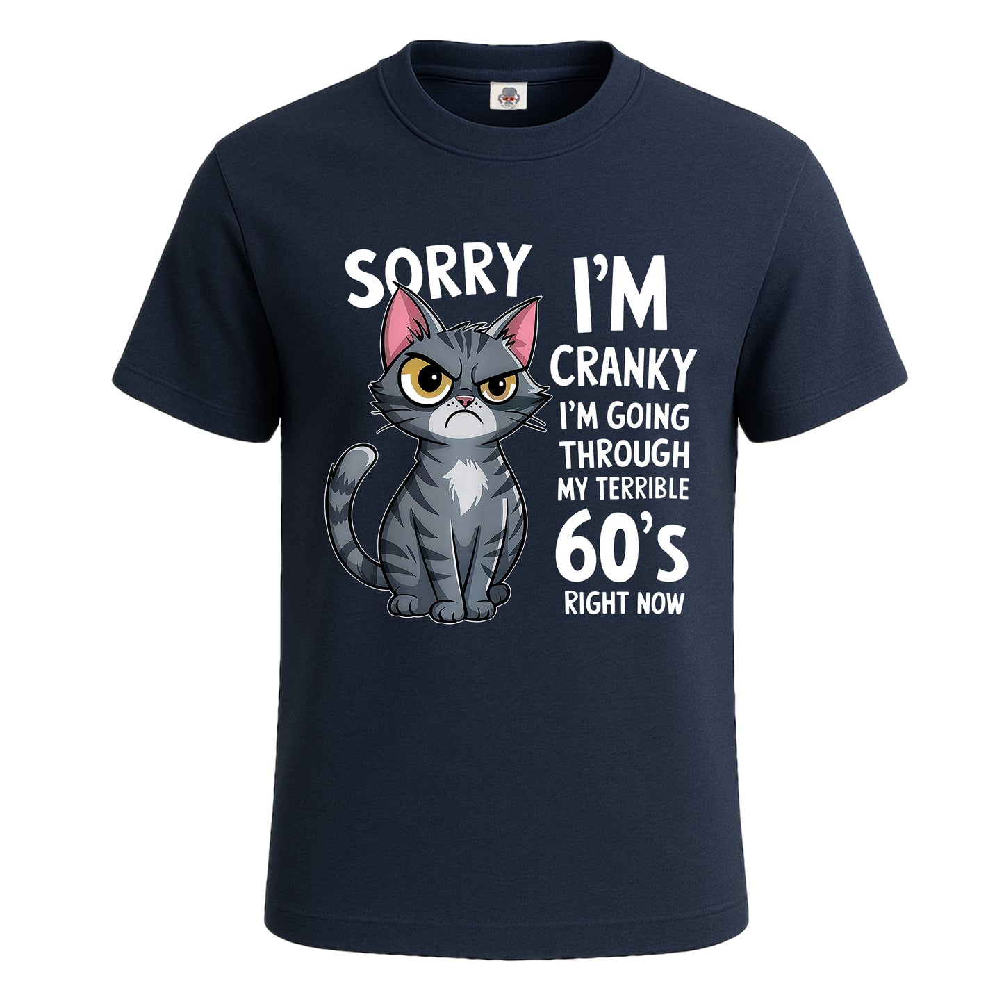 Cat Sorry I'm Cranky | T-Shirt For Men's NAVY T-SHIRT Cat Sorry I'm Cranky | T-Shirt For Men's