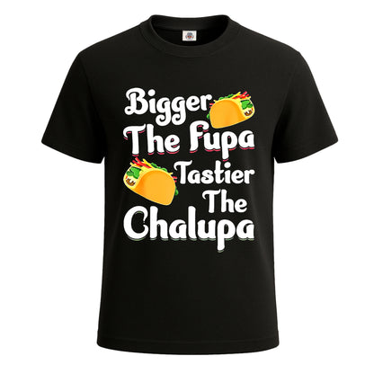 Bigger the fupa tastier |T-Shirt For Men's