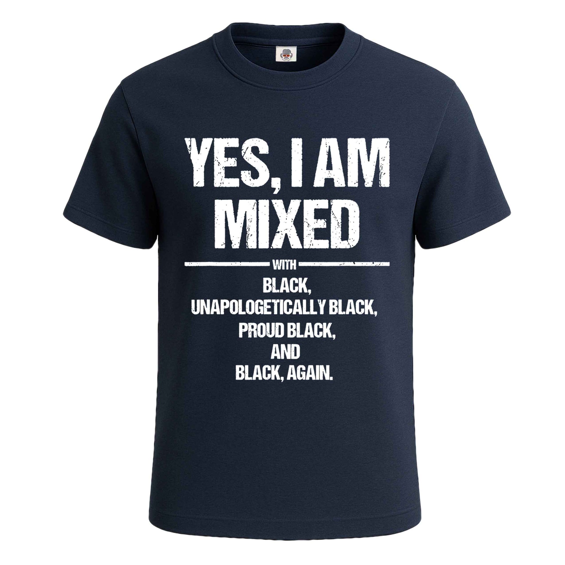 Yes I Am Mixed With | T-Shirt For Men's