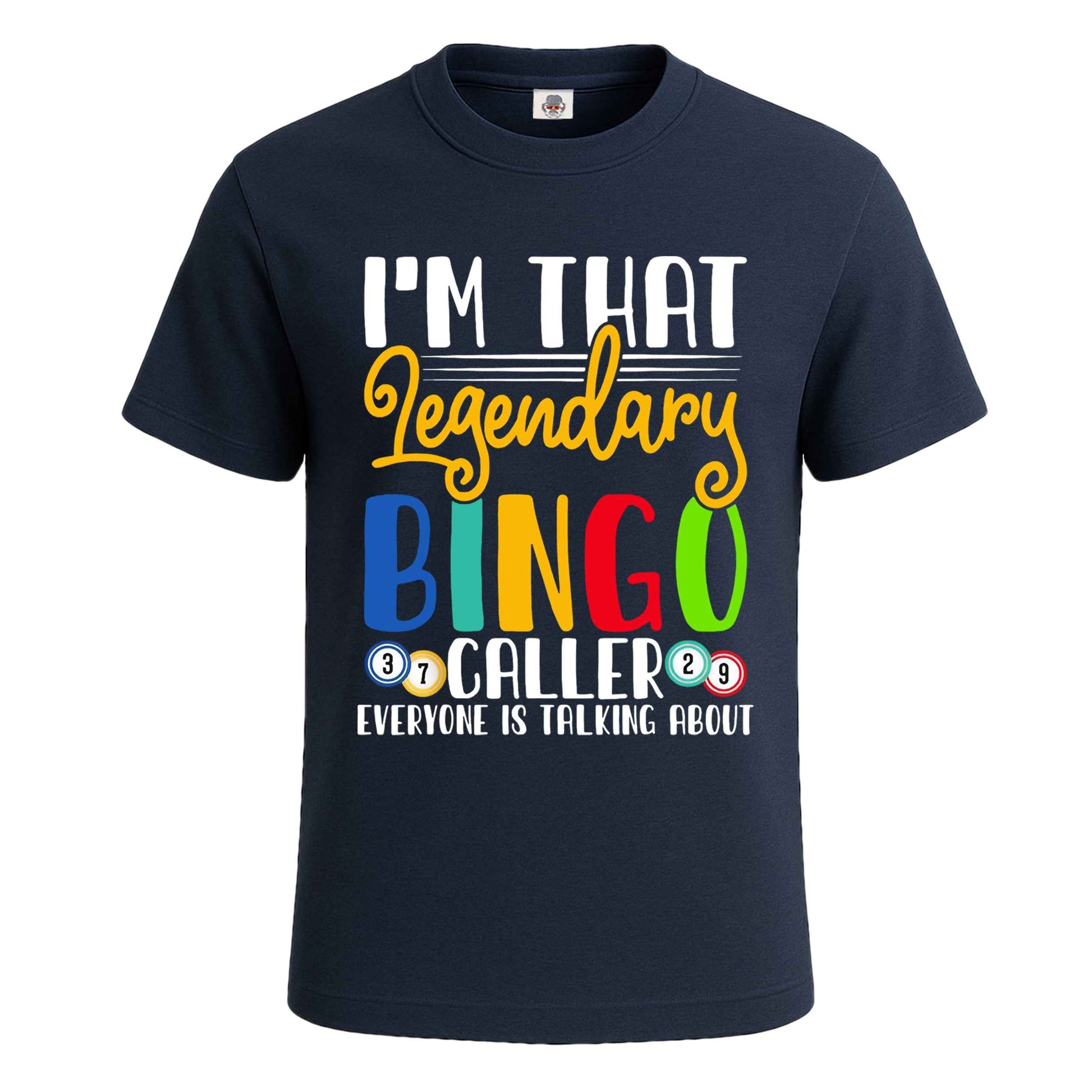 I'm That Legendary Bingo | T-Shirt For Men's NAVY T-SHIRT I'm That Legendary Bingo | T-Shirt For Men's