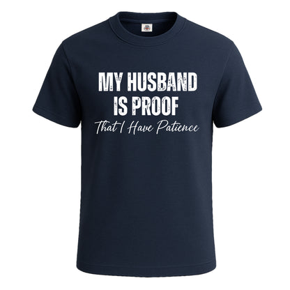 My Husband Is Proof | T-Shirt For Men's